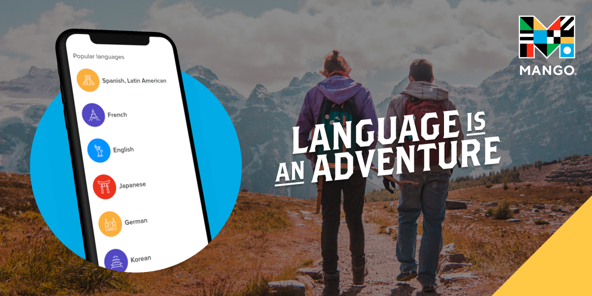 "Language is an Adventure" Two people hiking with phone app displaying different languages.